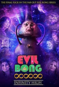 Evil Bong 888: Infinity High (2022)